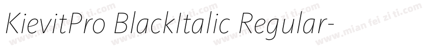 KievitPro BlackItalic Regular字体转换